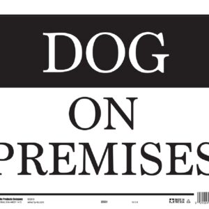 Hy-Ko 20331 Signs, DOG ON PREMISES, Plastic, 10 x 14 in Dimensions