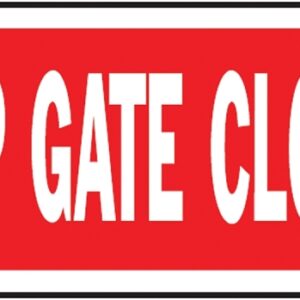 Hy-Ko 23008 Fence Sign, Rectangular, KEEP GATE CLOSED, White Legend, Red Background, Plastic